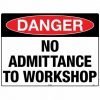 Danger No Admittance To Workshop
