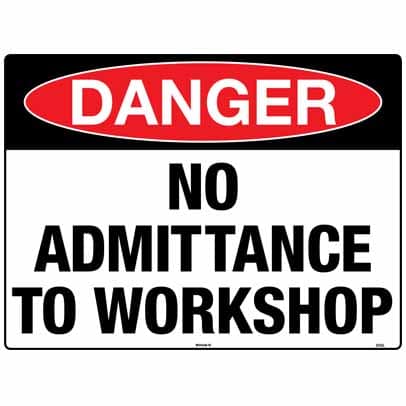 WS12503 - Safety Sign 450 x 300mm - Metal - Danger No Admittance To Workshop